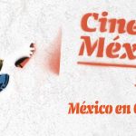 La riqueza del cine mexicano presente en el Festival de Cannes