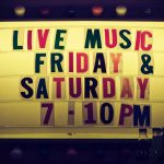 live-music-friday-saturday-7-10-pm-signage-942305
