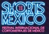 15 años de Shorts México, Festival Internacional de Cortometrajes de México