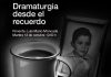«Dramaturgia desde el recuerdo»: ciclo de charlas de Cultura UNAM