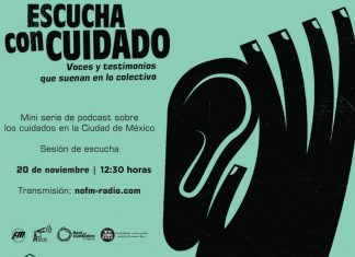 «Escucha con cuidado», voces y testimonios que suenan en lo colectivo