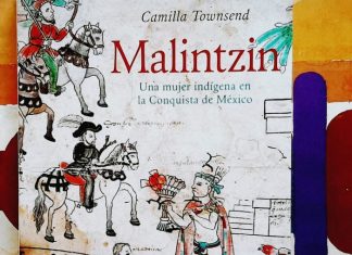 “Malintzin. Una mujer indígena en la Conquista de México”, un libro imprescindible