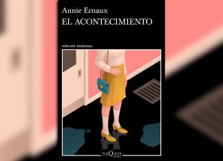 «El acontecimiento», la novela de Annie Ernaux sobre el aborto. Una metáfora imposible