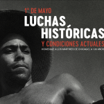 Ciclo de cine 1° de mayo. Luchas históricas y condiciones actuales