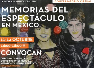 Memorias del espectáculo en México: un conversatorio virtual