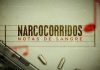 Narcocorridos: la voz de los peones del narco