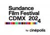 Primera edición del Sundance Film Festival CDMX