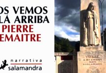 ‘Nos vemos allá arriba’, de Pierre Lemaitre, donde los hijos del desastre son los amos y señores de la nada