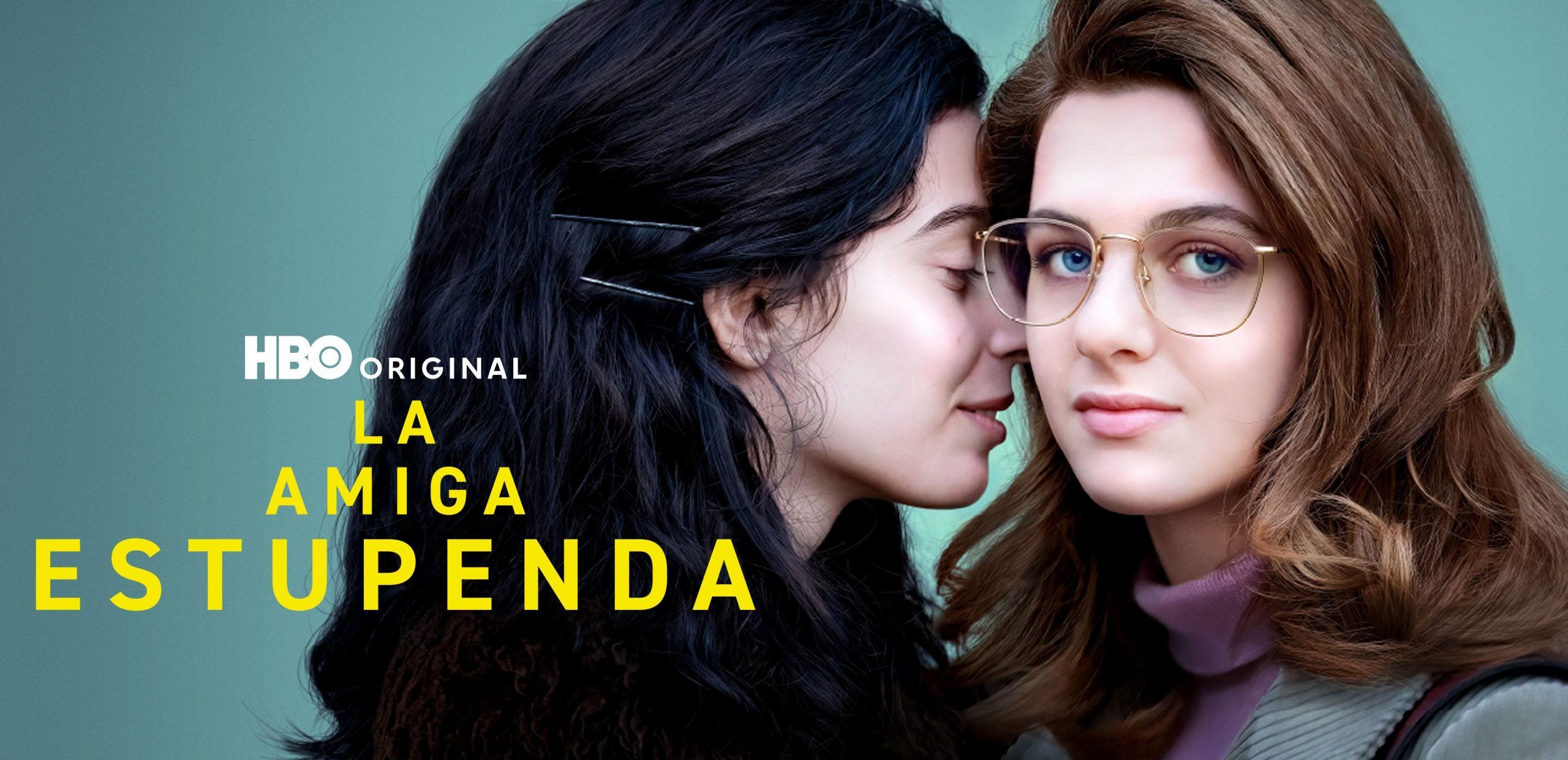 La Novela La Amiga Estupenda Convertida En Una Serie Genial