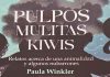 ‘Pulpos Mulitas Kiwis’, microrrelatos para adultos de Paula Winkler