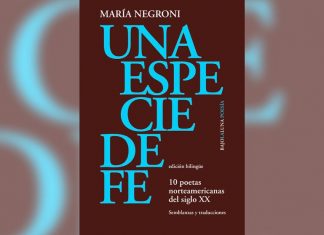‘Una especie de fe’, de María Negroni, la antología como parábola de la identidad